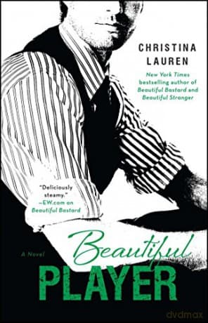 Beautiful Player (Beautiful Bastard 3): Volume 5 (The Beautiful Series) - Christina Lauren