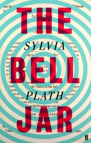 The Bell Jar: Sylvia Plath (Faber Paper Covered Editions) - Sylvia Plath