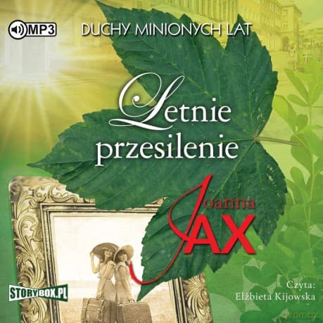 Letnie przesilenie. Duchy minionych lat (Tom 2) - Joanna Jax