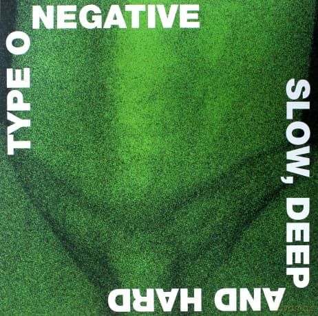 Type O Negative: Slow Deep And Hard 30th Annive (Green & Black)
