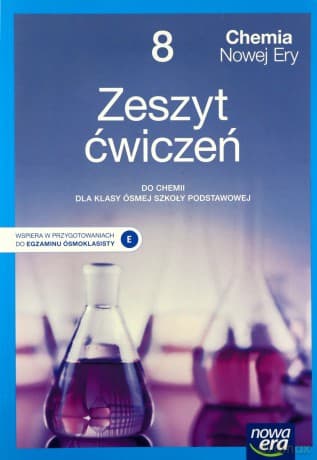 Chemia nowej ery zeszyt ćwiczeń dla klasy 8 szkoły podstawowej Edycja 2021-2023 - Elżbieta Megiel, Małgorzata Mańska