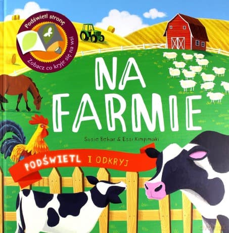 Na farmie. Podświetl i Odkryj - Susie Behar, Essi Kimpimäk