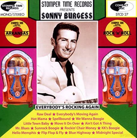 Sonny Burgess: EverybodyS Rockin Again