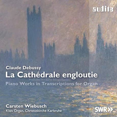 Claude Debussy: Piano Works For Organ