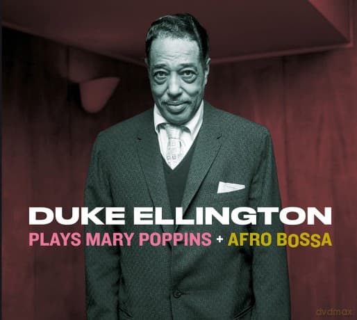 Duke Ellington: Plays Mary Poppins + Afro Bossa (+2 Bonus Tracks)