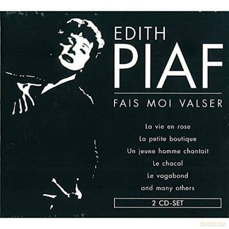 Edith Piaf: Fais Moi Valser