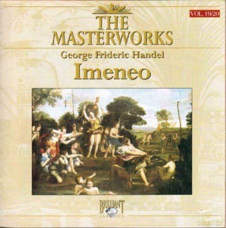 George Frideric Handel: The Masterworks Imeneo