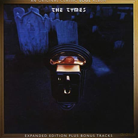 The Tymes: Tymes Up: Expanded Edition