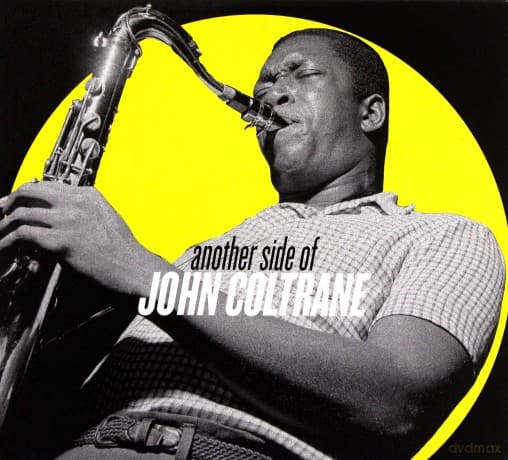 John Coltrane: Another Side Of John Coltrane