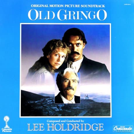 Old Gringo soundtrack (Stary Gringo) (Lee Holdridge)