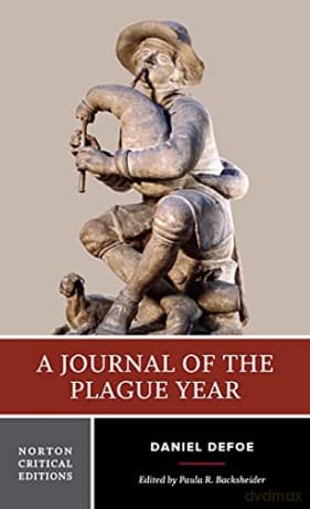 A Journal of the Plague Year: 0 Norton Critical Editions - Daniel Defoe