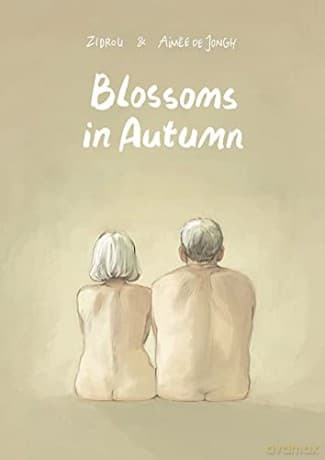 Blossoms in Autumn: by Zidrou & Aimee De Jongh - Aimée de Jongh