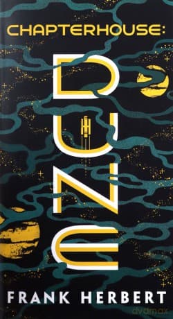 Chapterhouse: Dune: 6 - Frank Herbert