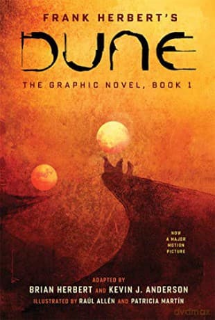 DUNE: The Graphic Novel, Book 1: Dune - Frank Herbert