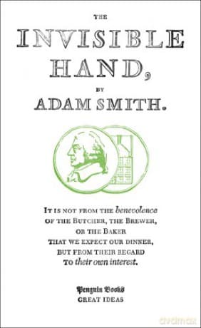 The Invisible Hand: Penguin Great Ideas - Adam Smith