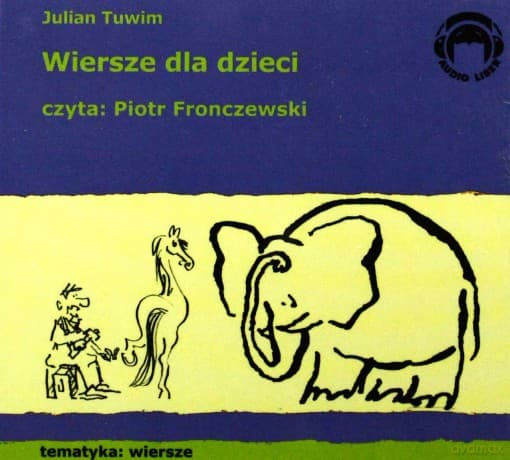 Wiersze Dla Dzieci - Julian Tuwim (digipack)