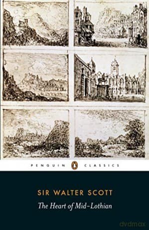 The Heart Of Mid-Lothian (Penguin Classics) - Walter Scott