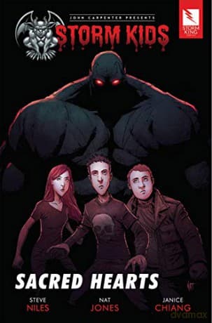 John Carpenter Presents Storm Kids: Sacred Hearts - Steve Niles