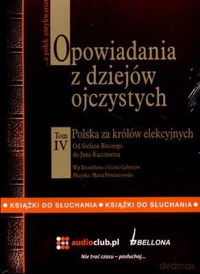 Opowiadania Z Dziejów Ojczystych Tom IV (twarda)