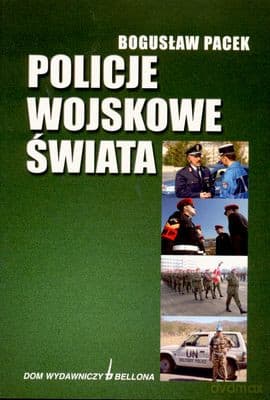 Policje Wojskowe Świata - Bogusław Pacek