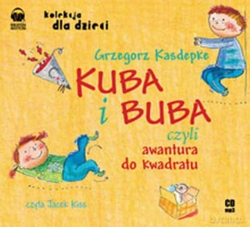 Kuba I Buba Czyli Awantura Do Kwadratu - Grzegorz Kasdepke (digipack)