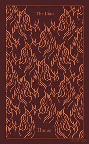 The Iliad: Homer Penguin Clothbound Classics - Homer