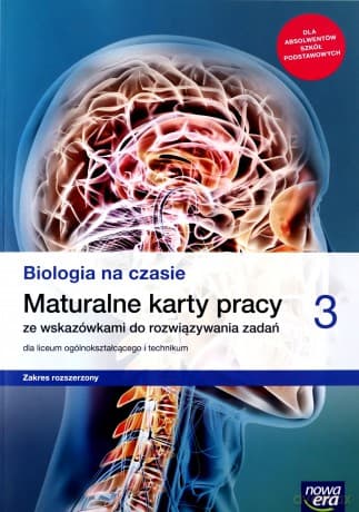 Nowe biologia na czasie karty pracy maturalne 3 liceum i technikum zakres rozszerzony - Bartłomiej Grądzki, Dawid Kaczmarek, Anna Tyc