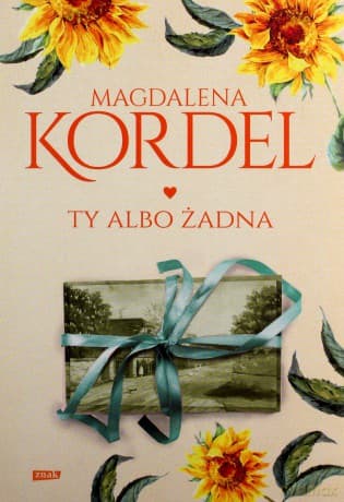 Ty albo żadna - Magdalena Kordel