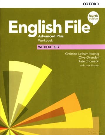 English File Advanced Plus Workbook - Christina Latham-Koenig, Clive Oxenden