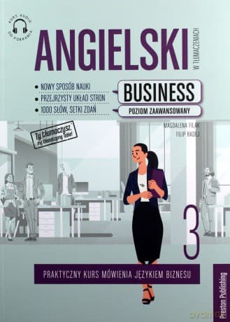 Angielski w tłumaczeniach. Business cz.3 - Magdalena Filak, Filip Radej