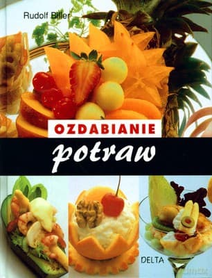 Ozdabianie Potraw (twarda) - Rudolf Biller
