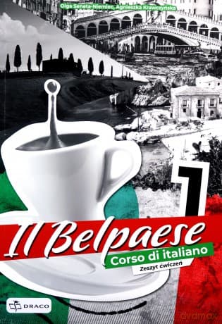 Il Belpaese 1 zeszyt ćwiczeń - Agnieszka Krawczyńska, Olga Seneta-Niemiec