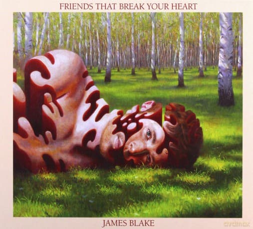 James Blake: Friends That Break Your Heart