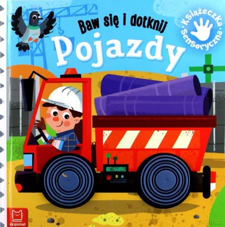 Baw się i dotknij. Pojazdy. Książeczka sensoryczna - Grażyna Wasilewicz