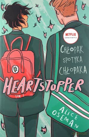 Heartstopper (Tom 1) Chłopak spotyka chłopaka - Alice Oseman