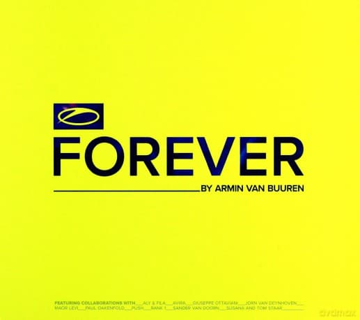 Armin Van Buuren: A State Of Trance FOREVER