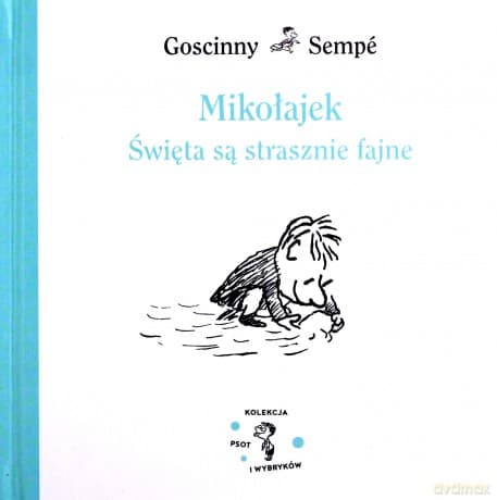 Mikołajek. Święta są strasznie fajne - Jean-Jacques Sempe, Barbara Grzegorzewska
