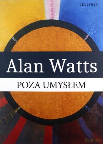 Poza umysłem - Alan Watts