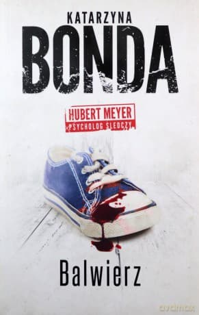 Balwierz - Katarzyna Bonda