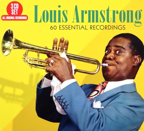 Louis Armstrong: 60 Essential Recordings
