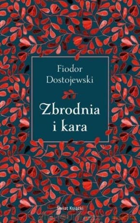 Zbrodnia i kara - Fiodor Dostojewski