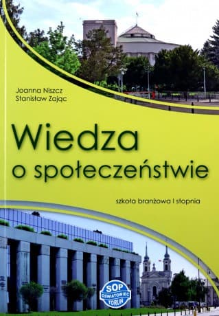 Wiedza o społeczeństwie podręcznik 1 SOP - Joanna Niszcz, Stanisław Zając