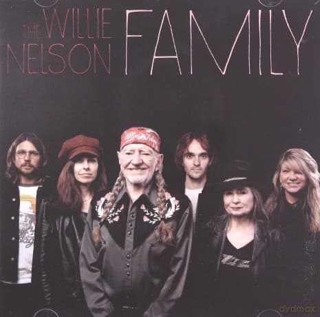 Willie Nelson: The Willie Nelson Family