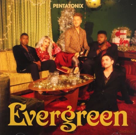 Pentatonix: Evergreen