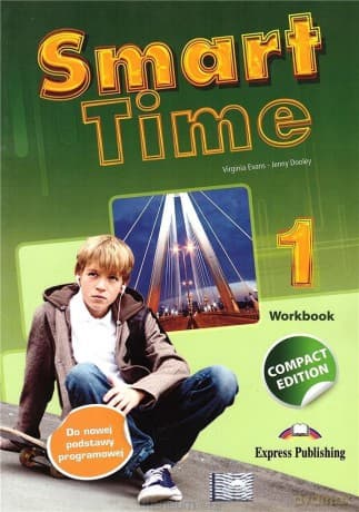 Smart Time 1 ćwiczenie Compact Edition - Virginia Evans, Jenny Dooley