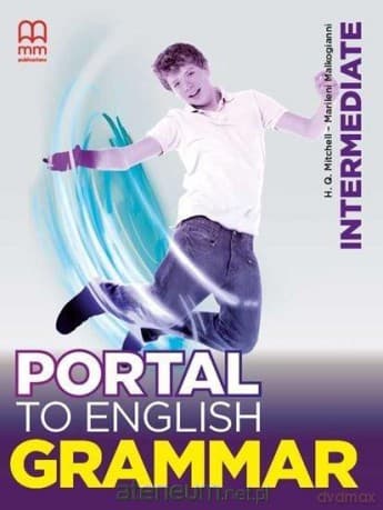 Portal to English Intermediate GB - H.Q. Mitchell, Marileni Malkogianni