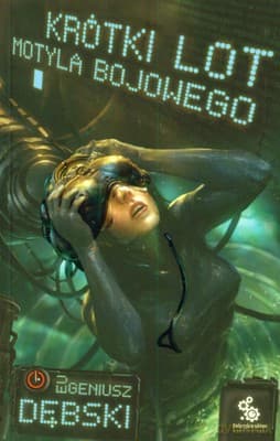 Krótki Lot Motyla Bojowego - Eugeniusz Dębski