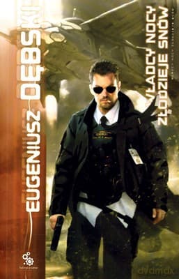 Władcy Nocy Złodzieje Snów - Eugeniusz Dębski