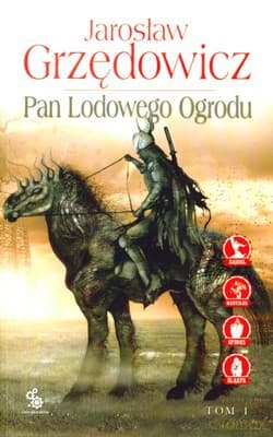 Pan Lodowego Ogrodu - Jarosław Grzędowicz
