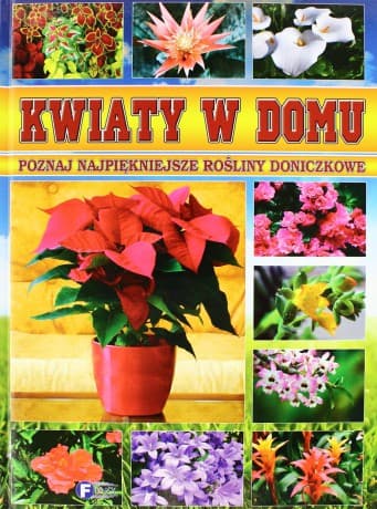 Kwiaty W Domu (twarda)